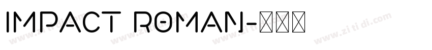 Impact Roman字体转换